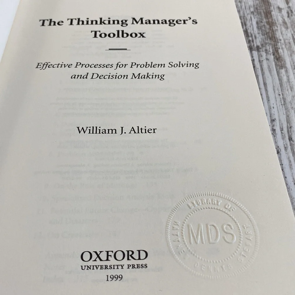 The Thinking Managers Toolbox William Altier Hardcover 1999 Oxford Business Book